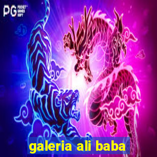 galeria ali baba